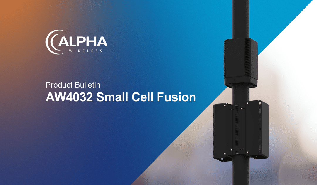 AW4032 Small Cell Fusion Bulletin