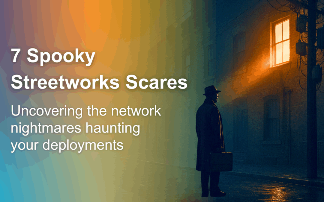 7 Spooky Streetworks Scares
