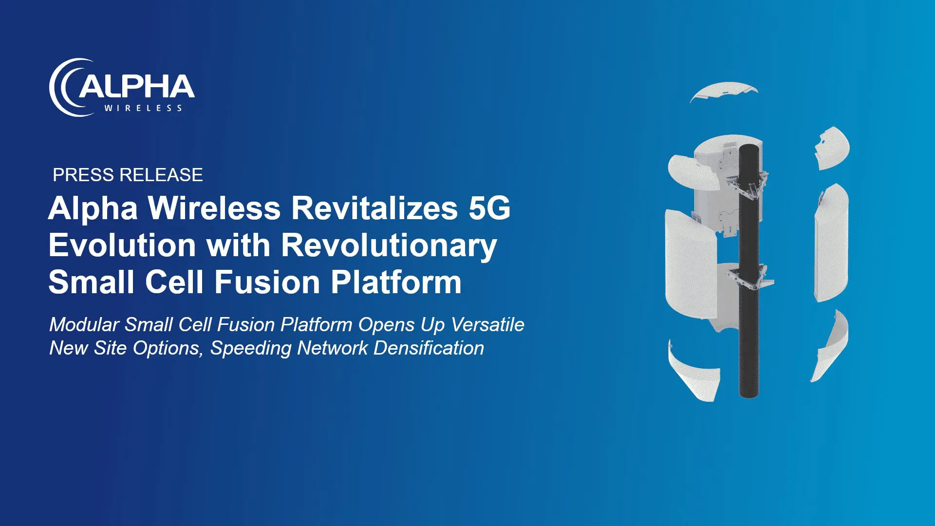 Alpha Wireless Revitalizes 5G Evolution with Revolutionary Small Cell Fusion Platform