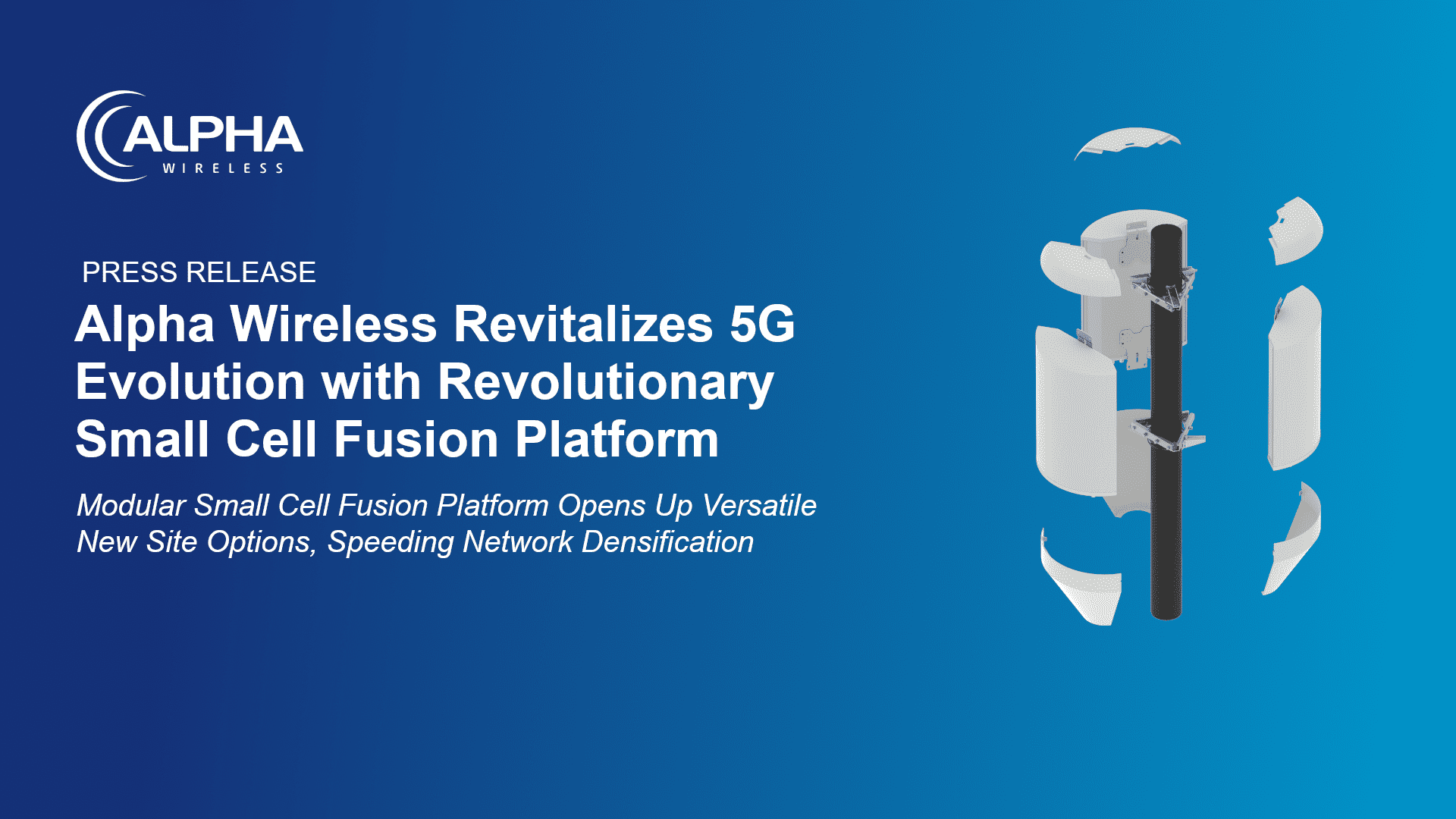 Alpha Wireless Revitalizes 5G Evolution with Revolutionary Small Cell Fusion Platform